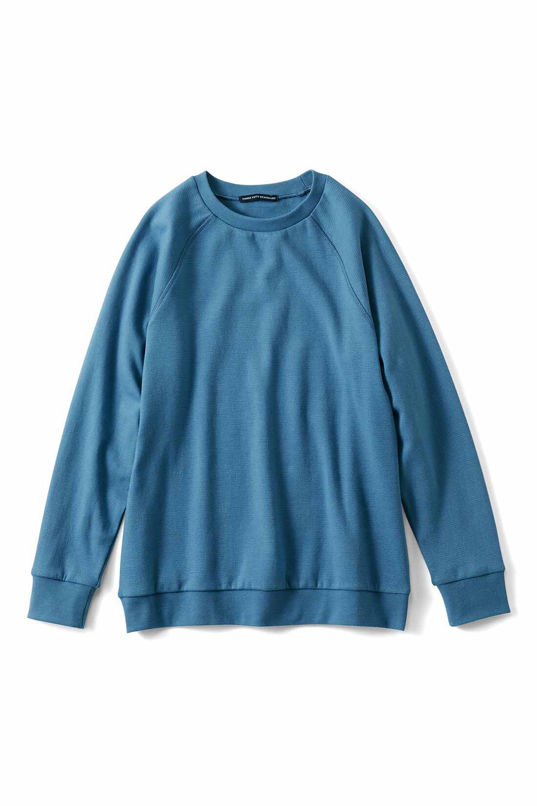 THREE FIFTY STANDARD|THREE FIFTY STANDARD　フライス編みのストレッチラグランスリーブTシャツの会|ブルー