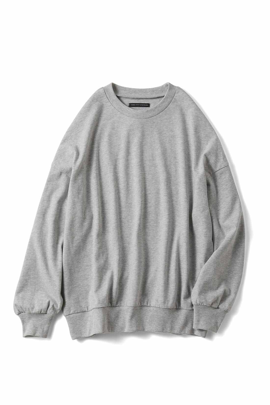 THREE FIFTY STANDARD|THREE FIFTY STANDARD トレーナーみたいなTシャツ〈杢グレー〉|杢グレー