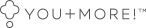 YOU+MORE!